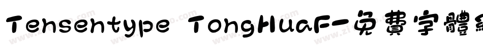 Tensentype TongHuaF字体转换